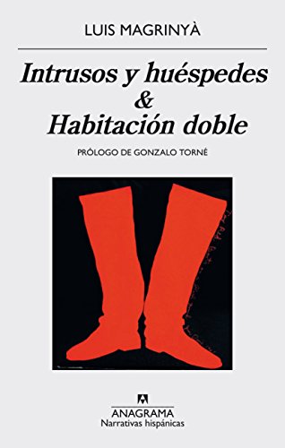 Intrusos y huéspedes & Habitación doble: 583 (Narrativas hispánicas)