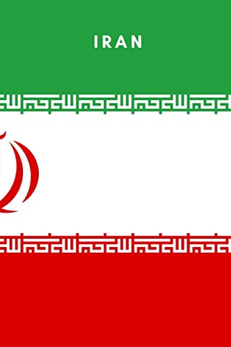 Iran: Country Flag A5 Notebook to write in with 120 pages [Idioma Inglés]