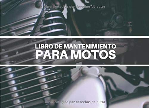 Libro de Mantenimiento para Motos: Registro de mantenimiento y reparación de motocicletas - 20,96 cm x 15,24 cm, 101 páginas - Páginas prefabricadas ... su moto - Adecuado para todos los fabricante.