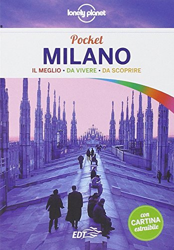 Milano. Con cartina (Guide EDT/Lonely Planet. Pocket)