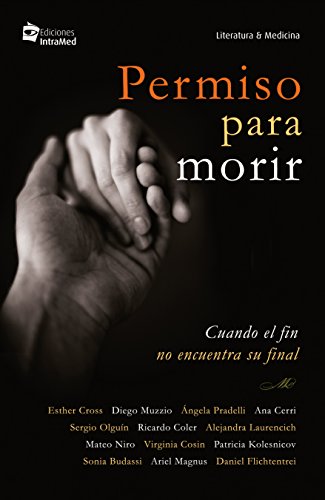 Permiso para morir: Cuando el fin no encuentra su final