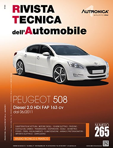 Peugeot 508. Diesel 2.0 HDI FAP 163 CV dal 6/2011 (Rivista tecnica dell'automobile)