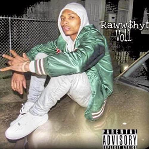 Raww$hyt Vol1 [Explicit]