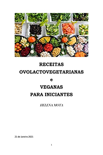 Receitas Ovolactovegetarianas e Veganas para Iniciantes (Portuguese Edition)