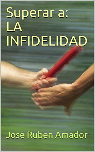 Superar a: LA INFIDELIDAD: https://www.youtube.com/watch?v=FhD9mCqSbMw