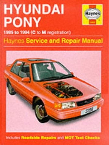 The Hyundai Pony Service Repair Manual (Haynes Service and Repair Manuals)