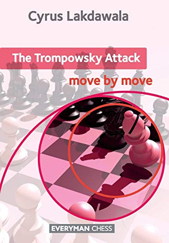 The Trompowsky: Move by Move