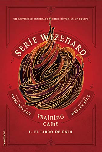 Training camp. El libro de Rain: Serie Wizenard. Libro I (Roca Juvenil)