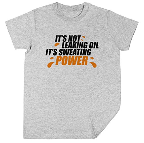 Wigoro It's Not Leaking Oil, It's Sweating Power Niños Unisexo Chicos Chicas Gris Camiseta Kids Unisex T-Shirt