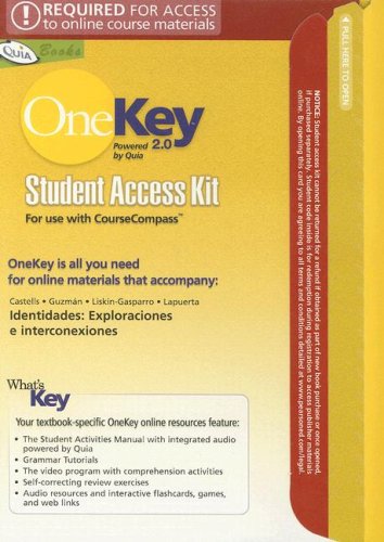 OneKey 2.0 with Quia CourseCompass, Student Access Kit, Indentidades: Exploraciones e interconexiones