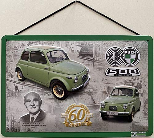 Blechschild Con cordón 30x20cm Steyr Puch 500 Modelo FIAT desde 1957 - Blechemma