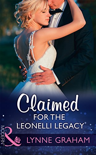 Claimed For The Leonelli Legacy (Mills & Boon Modern) (Wedlocked!, Book 88) (English Edition)