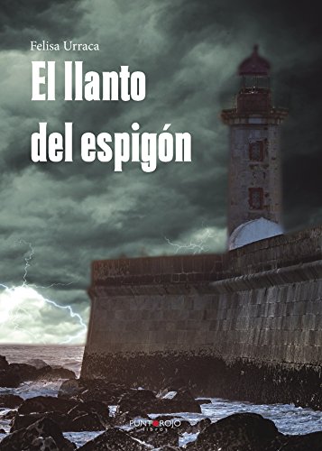 El llanto del espigón