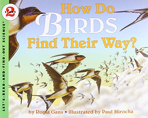 How Do Birds Find Their Way?: 1 (Let'S-Read-And-Find-Out Science. Stage 2)