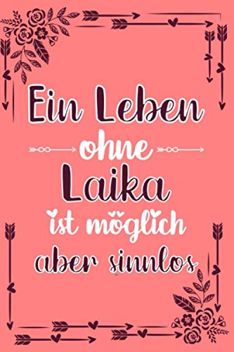 Laika: Hund Notizbuch | 100 leere linierte Seiten | Geschenk Laika|A5 6x9 Format (15,24 x 22,86 cm)