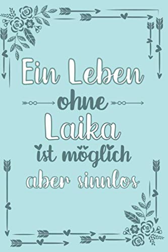 Laika: Hund Notizbuch | 100 leere linierte Seiten | Geschenk Laika|A5 6x9 Format (15,24 x 22,86 cm)