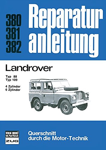 Landrover Typ 88 / Typ 109 4-u.6-Zyl. Benziner/ 6-Zyl. Diesel: 380