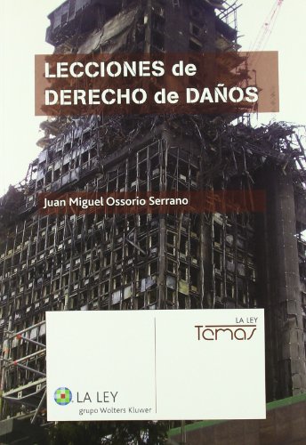 Lecciones de derechos de daños (Temas La Ley)