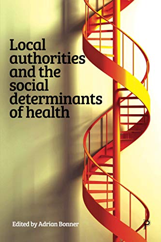 Local Authorities and the Social Determinants of Health