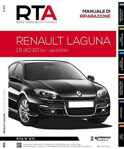 Renault Laguna. 1.5 DCI 110 CV dal 11/2010 (Rivista tecnica dell'automobile)