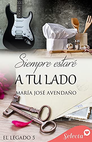 Siempre estaré a tu lado (Serie El legado 5)