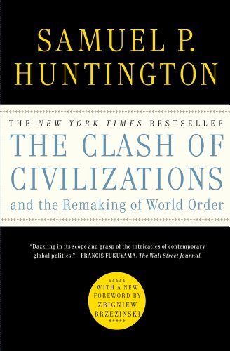 [ THE CLASH OF CIVILIZATIONS AND THE REMAKING OF WORLD ORDER ] by Huntington, Samuel P ( Author) Aug-2011 [ Hardcover ]