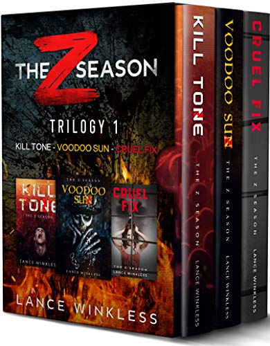 THE Z SEASON - TRILOGY 1: KILL TONE - VOODOO SUN - CRUEL FIX (English Edition)