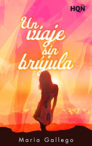 Un viaje sin brújula (HQÑ)