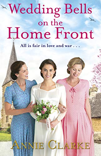 Wedding Bells on the Home Front: A heart-warming story of courage, community and love (Factory Girls) (English Edition)