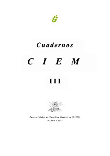 Cuadernos CIEM III: La Logia Lautaro y la Francmasonería