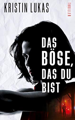 Das Böse, das du bist (Marie Wagenfeld 3) (German Edition)