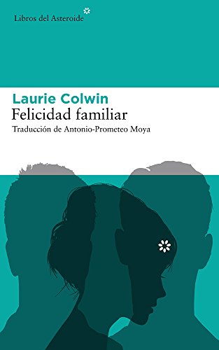 Felicidad familiar: 175 (Libros del Asteroide)