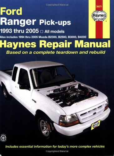 Ford Ranger & Mazda (B-Series) Pick-Ups Automotive Repair Manual (Haynes Repair Manual (Paperback))