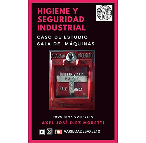 Higiene y seguridad industrial caso de estudio sala de máquinas: Programa completo