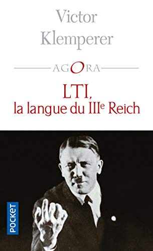 Lti, la langue du iiieme reich (Pocket Agora)