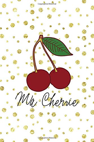 Ma Cherrie: Cherry Notebook Journal Composition Blank Lined Diary Notepad 120 Pages Paperback