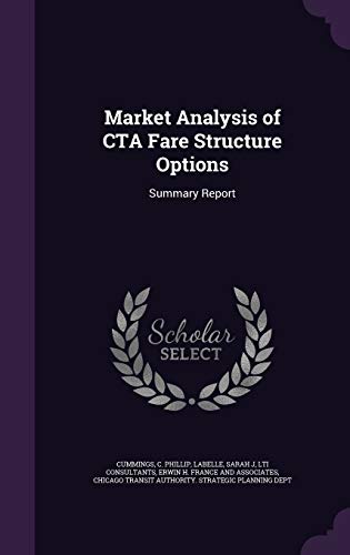 Market Analysis of CTA Fare Structure Options: Summary Report