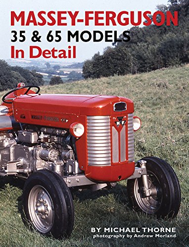 Massey-Ferguson 35 & 65 Models in Detail