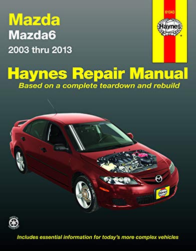 Mazda 6: 2003-13 (Hayne's Automotive Repair Manual)