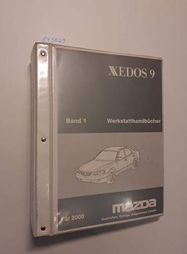 Mazda Xedos 9 Werkstatthandbücher Band 1 9/2000: Ergänzung JMO TA* JMZ TA* JMZ TA1* 9/2000 1694-2E-00l + Verkabelungsdiagramm Ergänzung JMZ TA1* 9/2000 5498-2E-00l + Karosserie Werkstatthandbuch ...