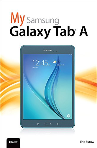 My Samsung Galaxy Tab A (My...) (English Edition)