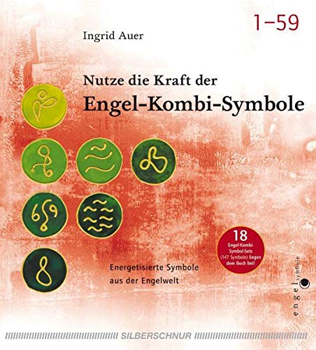 Nutze die Kraft der Engel-Kombi-Symbole: Energetisierte Symbole aus der Engelwelt