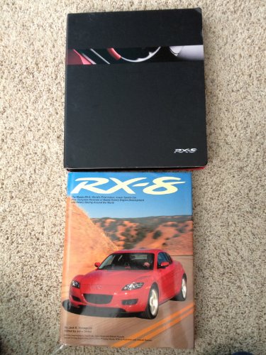 RX-8: The Mazda RX-8: World's First 4-door, 4-seat Sports Car Plus Complete Histories of Mazda Rotar First edition by Jack K. Yamaguchi (2003) Hardcover