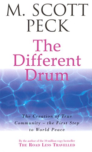 The Different Drum: Community-making and peace (New-age) [Idioma Inglés]