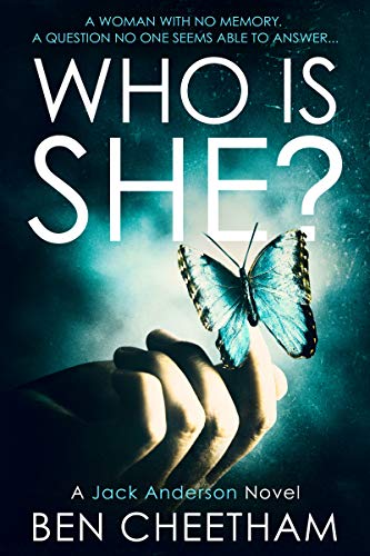 Who Is She?: A suspense thriller that grabs you by the throat and doesn't let go until the last page (Jack Anderson Book 2) (English Edition)