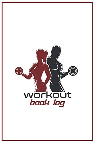 workout book log: Amazing - Gym, Fitness, and Training Book Log - Set Goals for men and women