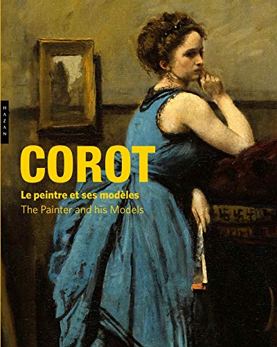 Corot : le peintre et ses modèles (Catalogues d'exposition)