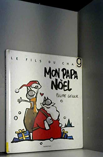 Fils du chat t5 - mon papa Noël (le) (Les albums duculot)