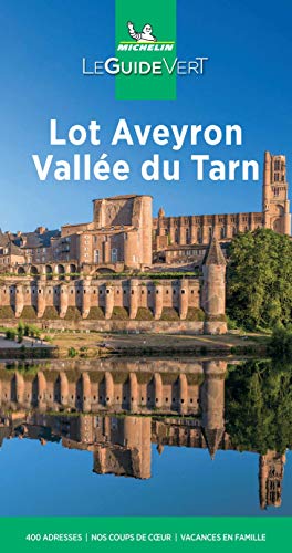 Guide Vert Lot Aveyron Vallée du Tarn Michelin (French Edition)