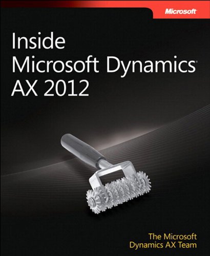 Inside Microsoft Dynamics AX 2012 (Developer Reference) (English Edition)